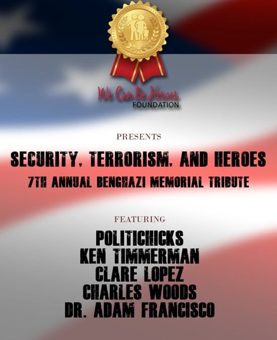 On Demand Security,Terrorism and Heroes with Nation’s 7th Annual Benghazi Tribute